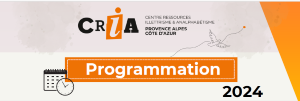 Programmation des animations professionnelles du CRIA au 2ème semestre 2024