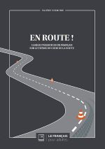 « En route » ! Le CRIA et « Le Français pour adultes » vous propose un après-midi ressources