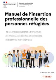 Manuel de l’insertion professionnelle des personnes réfugiées